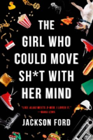 The_girl_who_could_move_sh_t_with_her_mind